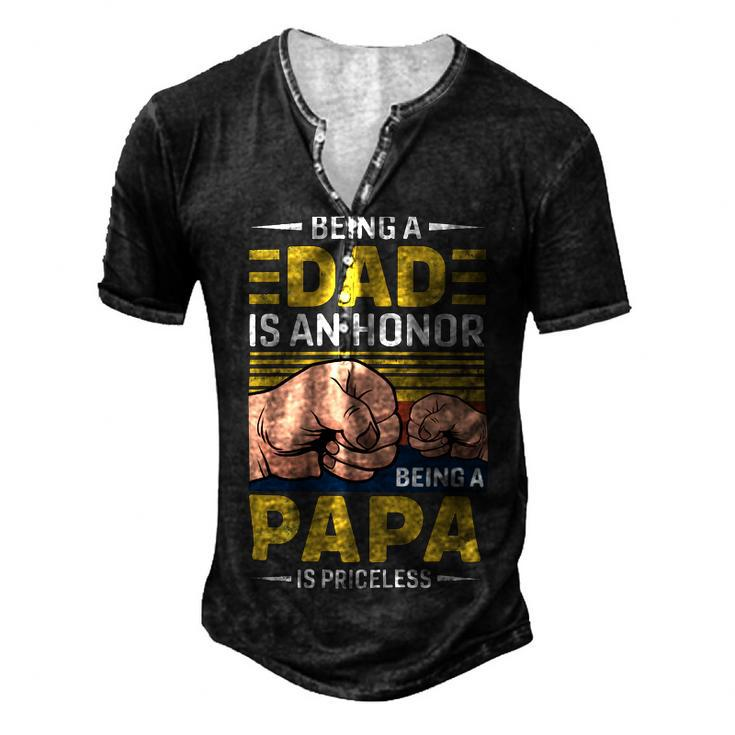 Father Grandpa Vintage Being A Dad Is An Honor Being A Papa Is Priceless Father Day 189 Family Dad Men's Henley Button-Down 3D Print T-shirt
