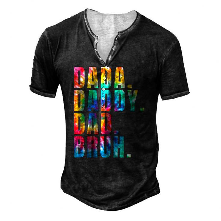 Fathers Day 2022 Dada Daddy Dad Bruh Tie Dye Dad Jokes Mens Men's Henley T-Shirt