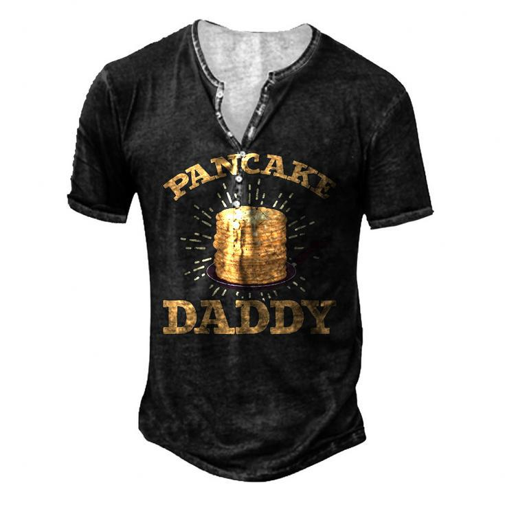 Fathers Day Pancake Daddy Pancake Chef Dad Foodie Pancake Men's Henley T-Shirt