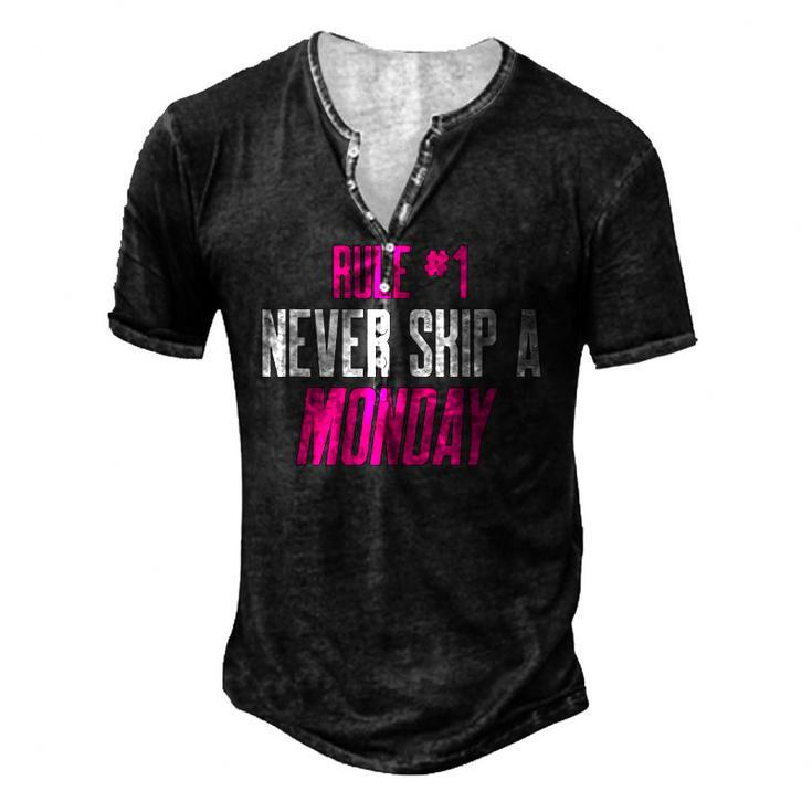 Fitness Gym Inspiration Quote Rule 1 Never Skip A Monday Men's Henley T-Shirt