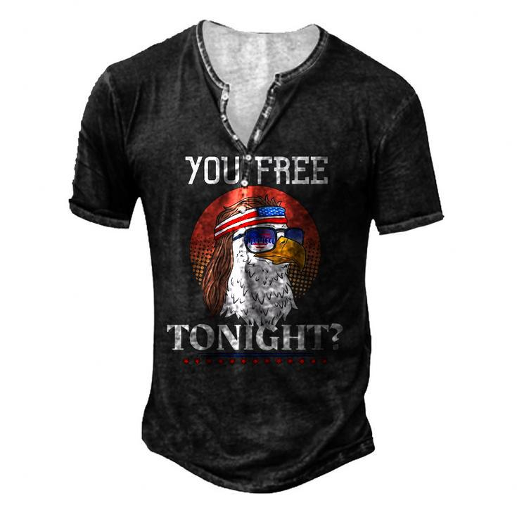 Are You Free Tonight 4Th Of July Retro American Bald Eagle Men's Henley T-Shirt