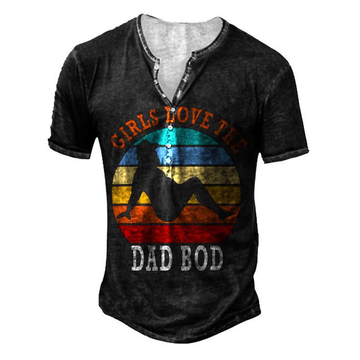 Girls Love The Dad Bod Men's Henley Button-Down 3D Print T-shirt