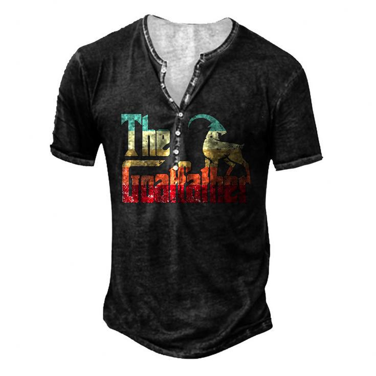 The Goatfather Idea For A Goat Lover And Animal Lover Men's Henley T-Shirt