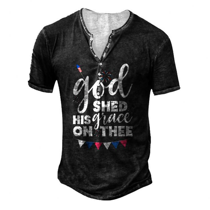God Shed His Grace On Thee4th Of July Usa Anthem Men's Henley T-Shirt