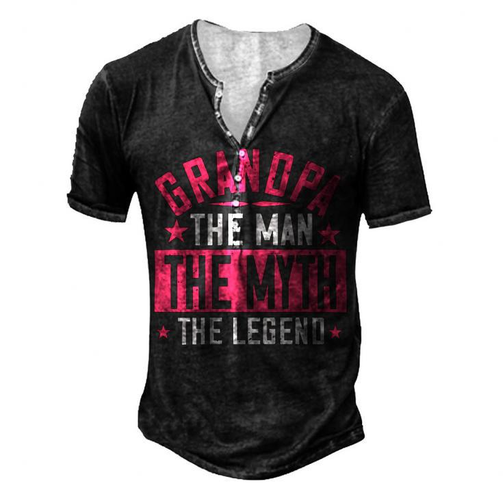 Grandpa The Man Themyth The Legend Papa T-Shirt Fathers Day Gift Men's Henley Button-Down 3D Print T-shirt