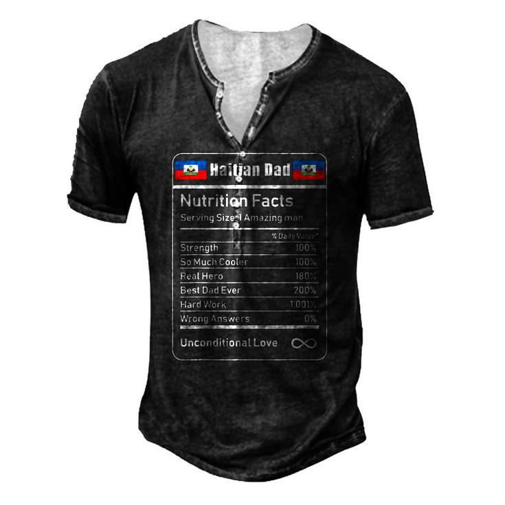 Haitian Dad Nutrition Facts Fathers Day Men's Henley T-Shirt