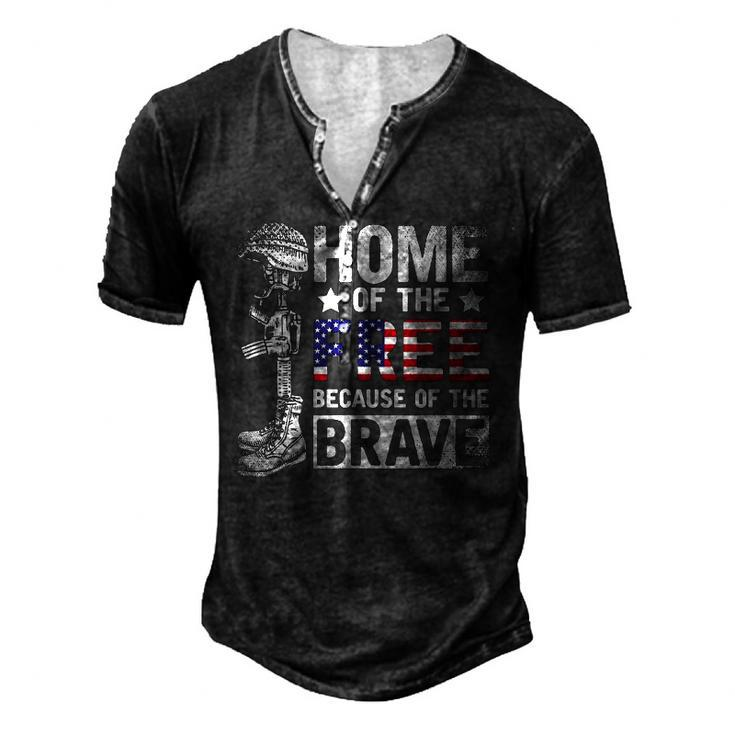 Mens Home Of The Free Because Of The Brave Proud Veteran Soldier Men's Henley T-Shirt