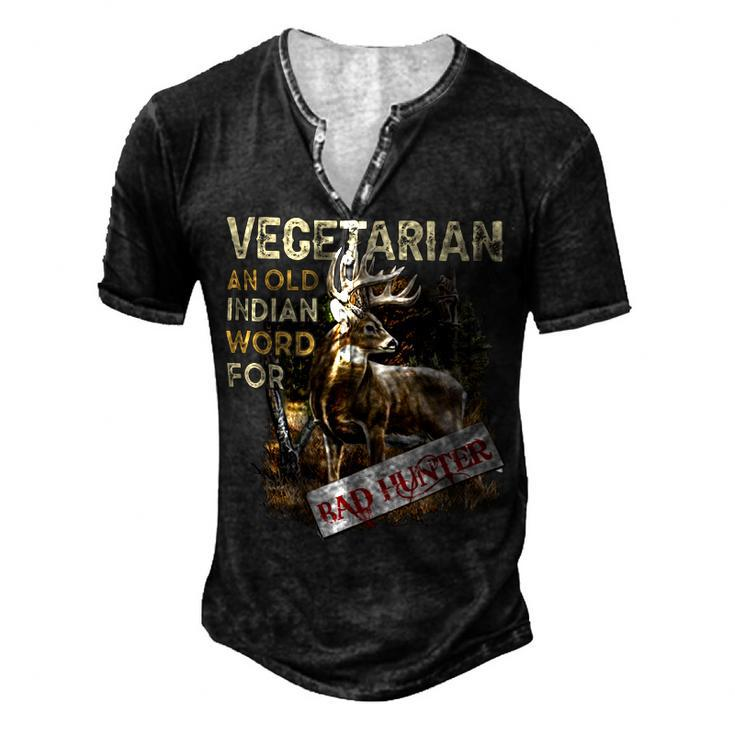 Hunting Vegetarian Old Indian Word Men's Henley Button-Down 3D Print T-shirt