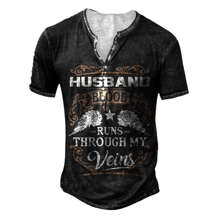 Husband Name Husband Blood Runs Through My Veins Men's Henley T-Shirt