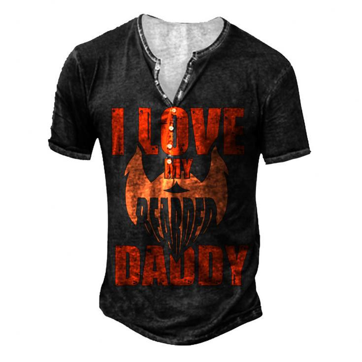 I Love My Bearded Daddy Fathers Day T Shirts Men's Henley Button-Down 3D Print T-shirt