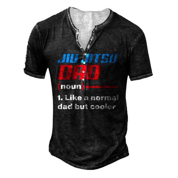 Jiu Jitsu Dad Definition Fathers Day Idea Men's Henley T-Shirt