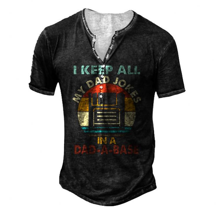 I Keep All My Dad Jokes In A Dad-A-Base Vintage Retro Daddy Men's Henley T-Shirt