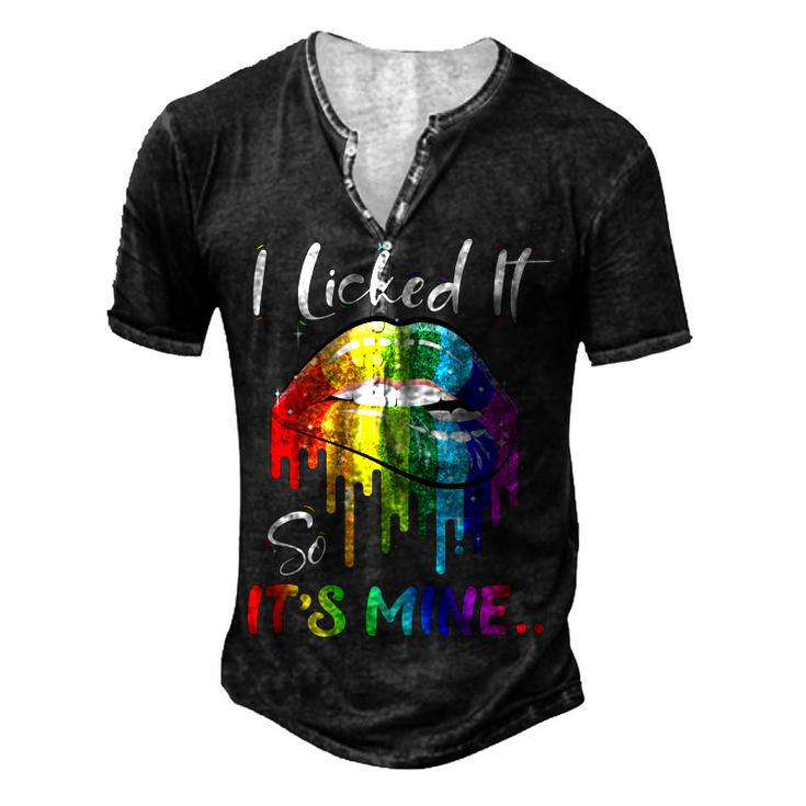 I Licked It So Its Mine Lesbian Gay Pride Lgbt Flag Men's Henley T-Shirt