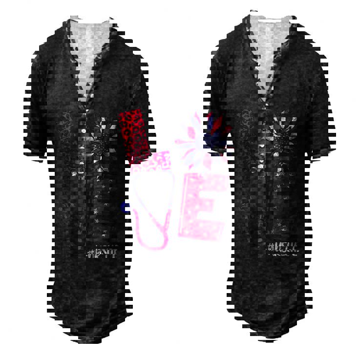 Love Heart Stethoscope Nurse Life 4Th Of July 2022 Women Men's Henley T-Shirt