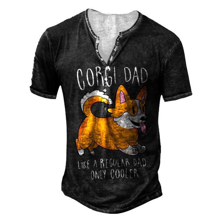 Mens Corgi Dad Like A Regular Dad Only Cooler - Funny Corgi Men's Henley Button-Down 3D Print T-shirt