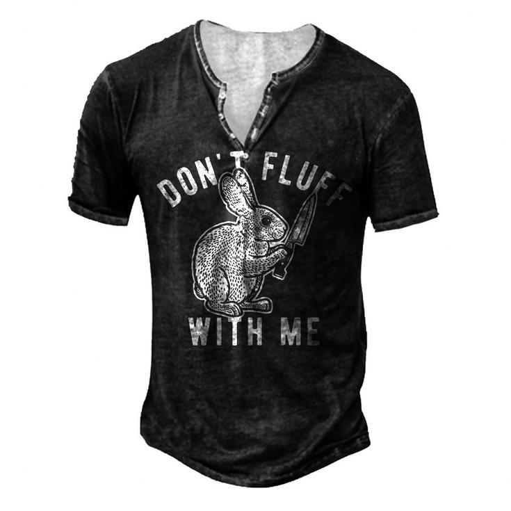 Mens Dont Fluff With Me Tshirt Funny Bunny Rabbit Easter Graphic Novelty Tee  176 Trending Men's Henley Button-Down 3D Print T-shirt