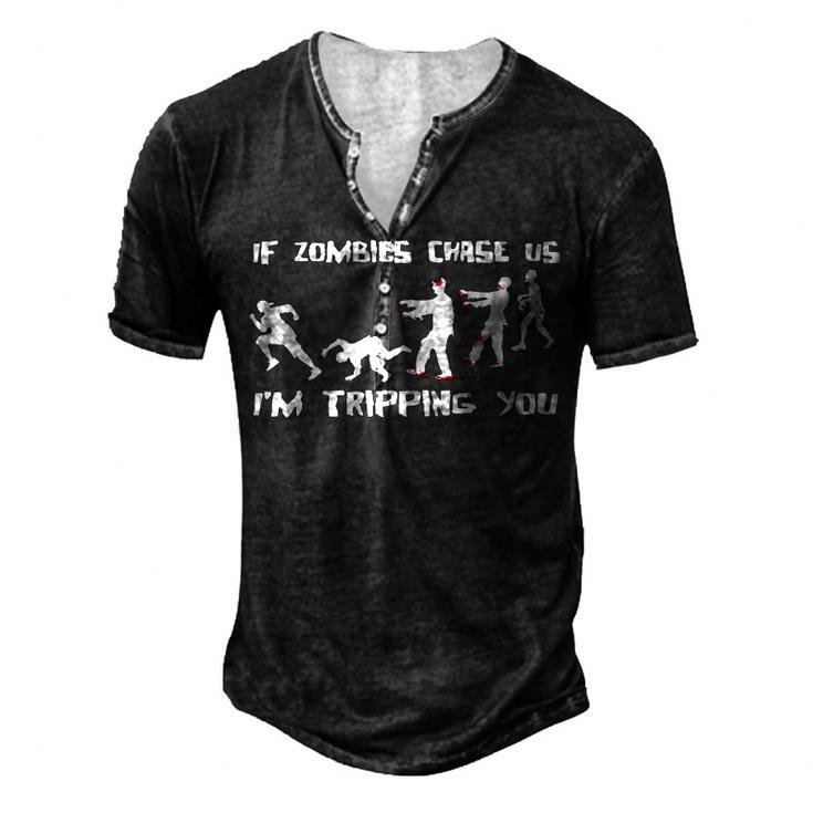 Mens If Zombies Chase Us Im Tripping You Funny Graphic Novelty Halloween T Shirt  173 Trendi Men's Henley Button-Down 3D Print T-shirt