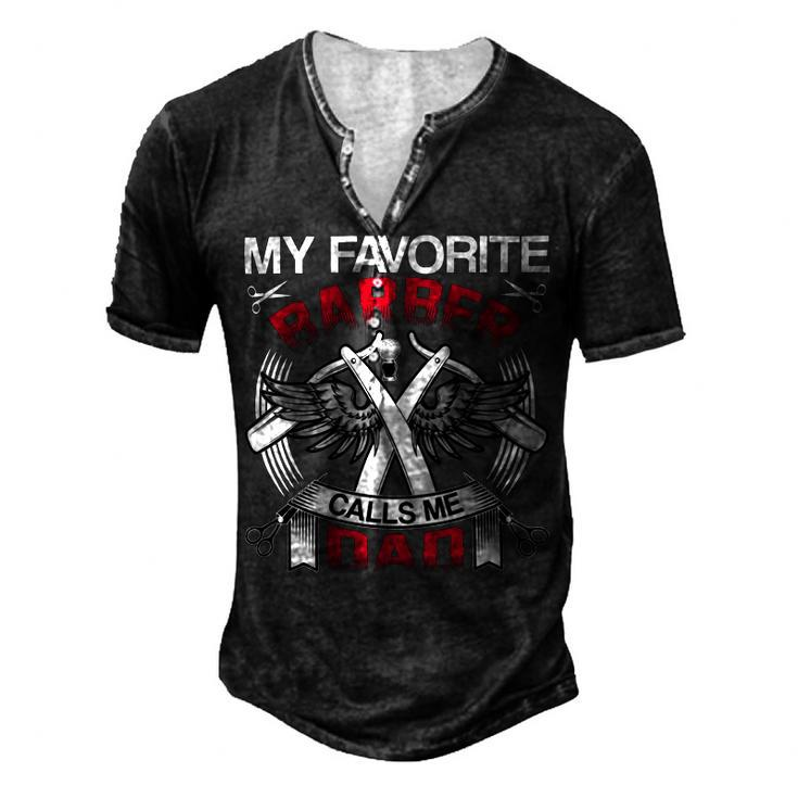 My Favorite Barber Calls Me Dad Hairstylist Fathers Day Gift Men's Henley Button-Down 3D Print T-shirt