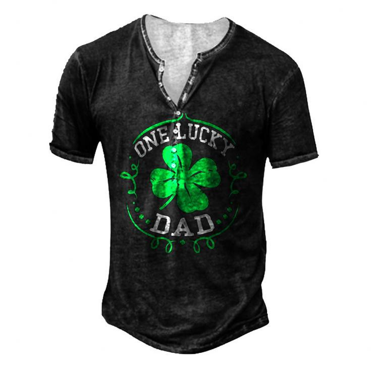 One Lucky Dad St Patricks Day For Daddy Men Men's Henley T-Shirt