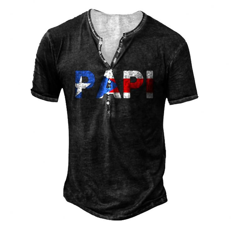 Papi Puerto Rican Dad Mens Puerto Rico Men's Henley T-Shirt
