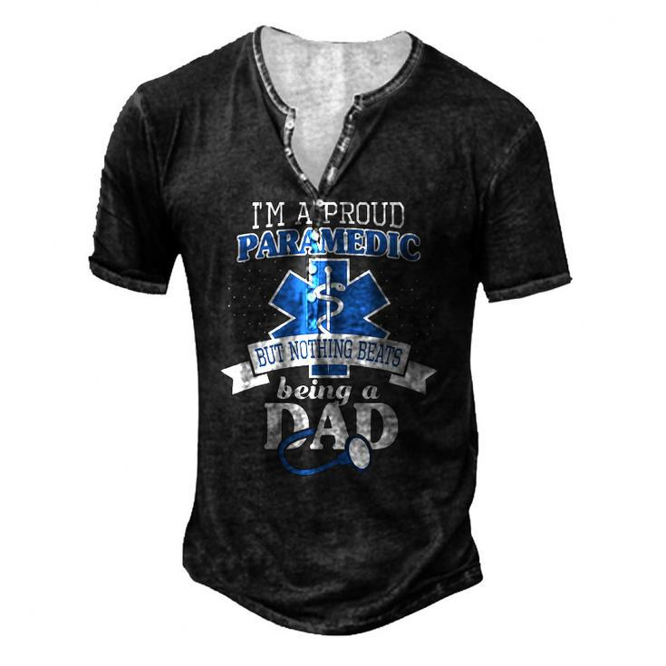 Paramedic And Proud Dad Cool For Daddy Emt Father Men's Henley T-Shirt