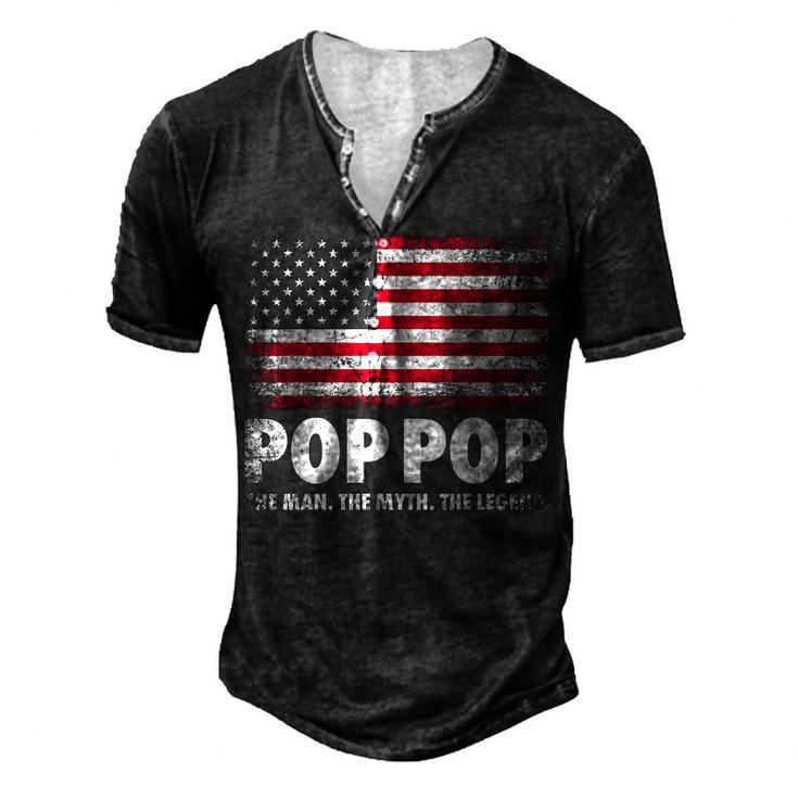 Mens Pop Pop The Man Myth Legend Fathers Day 4Th Of July Grandpa Men's Henley T-Shirt