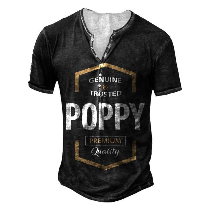 Poppy Grandpa Genuine Trusted Poppy Premium Quality Men's Henley T-Shirt