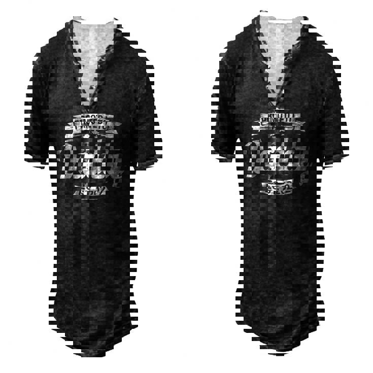 Mens Promote Daddy Est 2022 Dad Est 2022 First Fathers Day Men's Henley T-Shirt