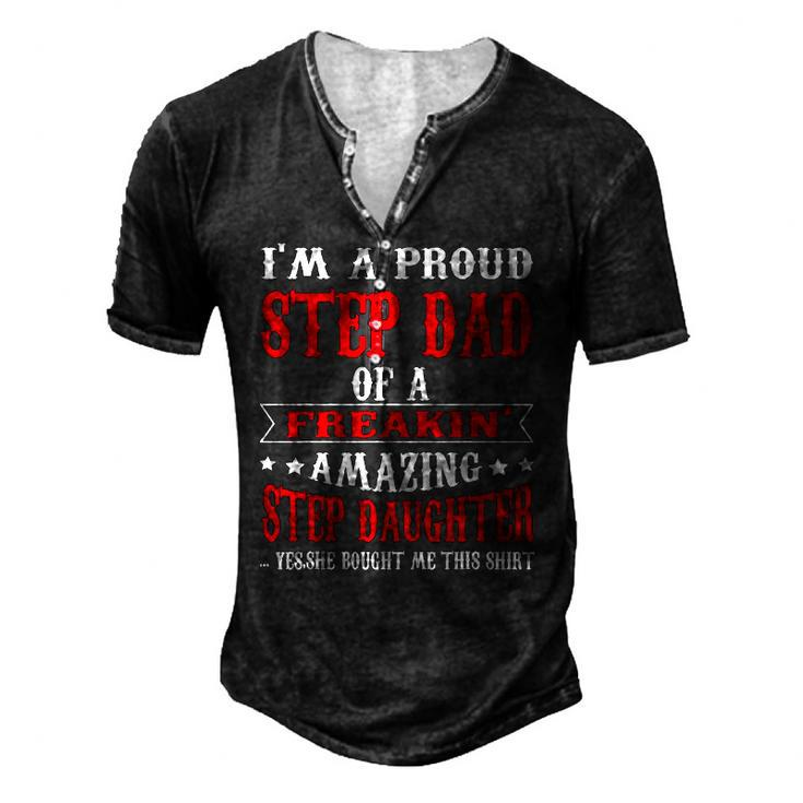 Im A Proud Stepdad Of A Freaking Amazing Fathers Day Men's Henley T-Shirt