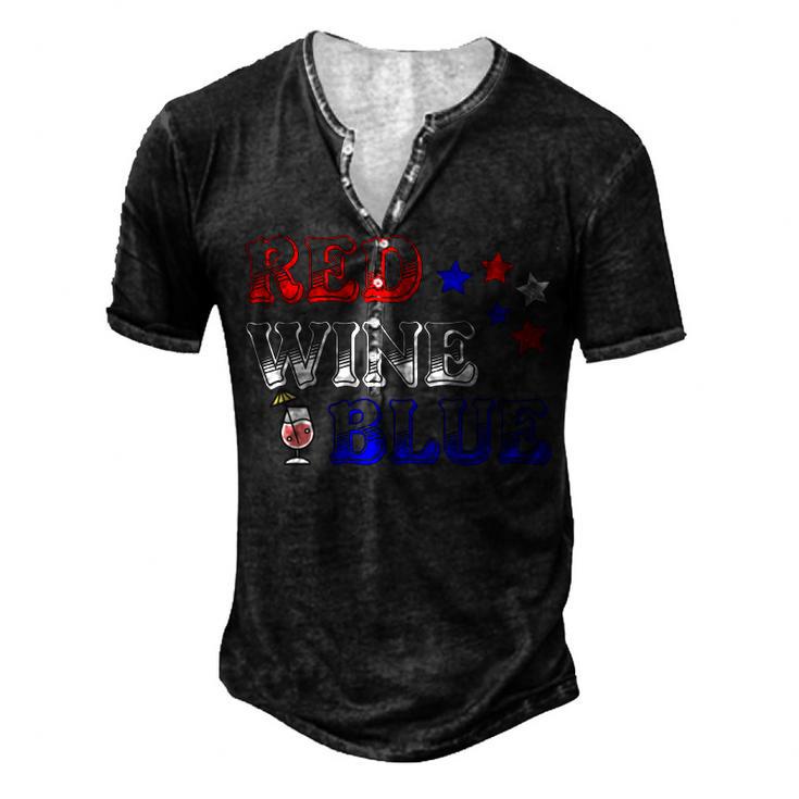 Red Wine  Blue  4Th Of July  Wine Red  White Blue Wine Glasses V3 Men's Henley Button-Down 3D Print T-shirt