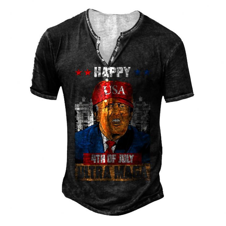 Ultra Maga Trump Happy 4Th Of July American Flag  Men's Henley Button-Down 3D Print T-shirt