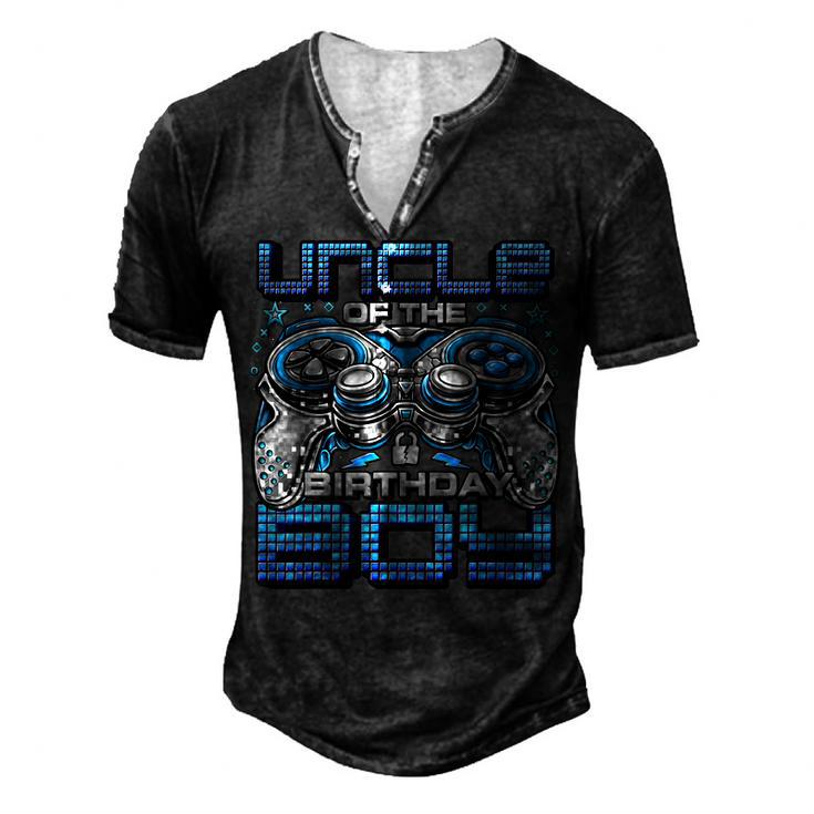 Uncle Of The Birthday Boy Video Gamer Birthday Party Family Men's Henley T-Shirt