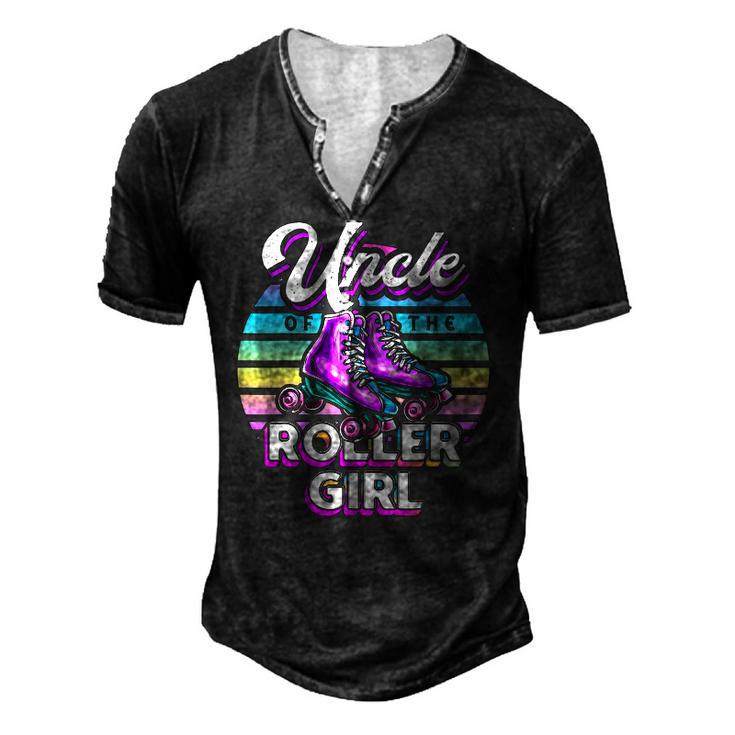 Uncle Of Roller Girl Roller Skating Birthday Matching Family Men's Henley T-Shirt