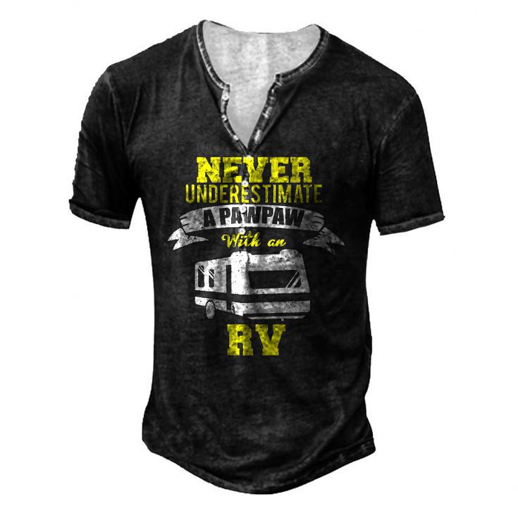 Never Underestimate A Pawpaw Rv Camping Distressed Men's Henley T-Shirt
