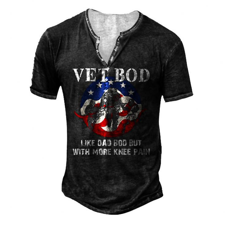 Vet Bod Like A Dad Bod But With More Knee Pain Veteran Men's Henley T-Shirt