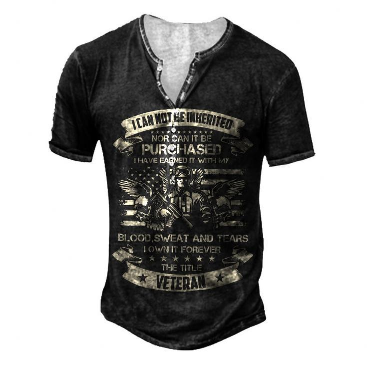 Veteran Veterans Day Have Earned It With My Blood Sweat And Tears This Title 89 Navy Soldier Army Military Men's Henley Button-Down 3D Print T-shirt