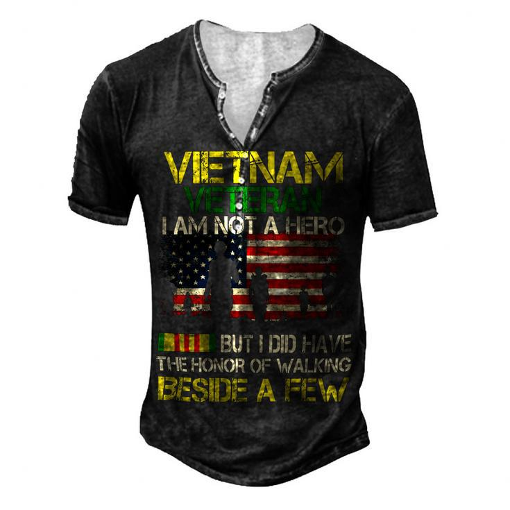 Veteran Veterans Day Vietnam Veteran I Am Not A Hero But I Did Have The Honor 65 Navy Soldier Army Military Men's Henley Button-Down 3D Print T-shirt