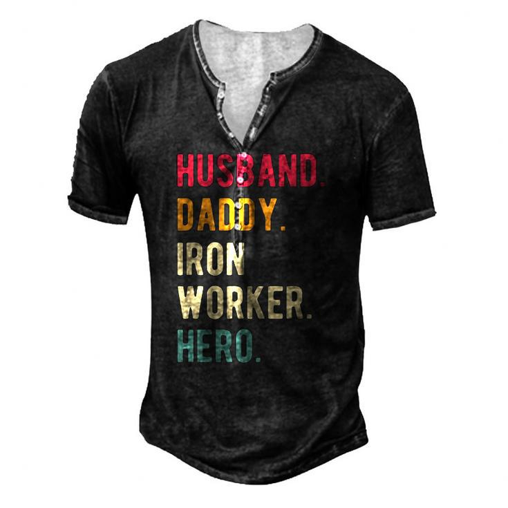 Mens Vintage Husband Daddy Iron Worker Hero Fathers Day Men's Henley T-Shirt