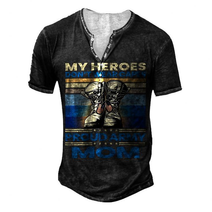Vintage Veteran Mom My Heroes Dont Wear Capes Army Boots T-Shirt Men's Henley Button-Down 3D Print T-shirt