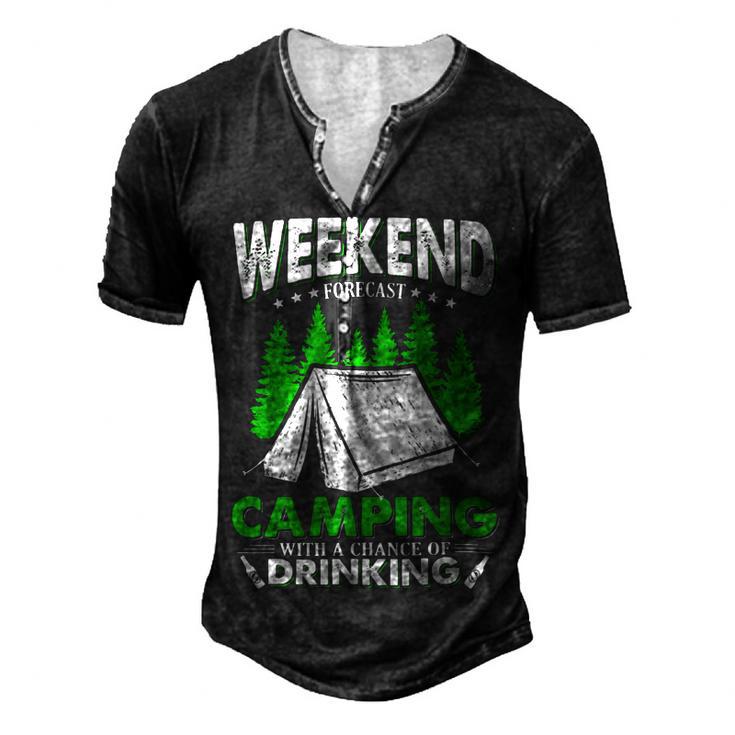 Weekend Forecast Camping With A Chance Of Drinking Funny Men's Henley Button-Down 3D Print T-shirt