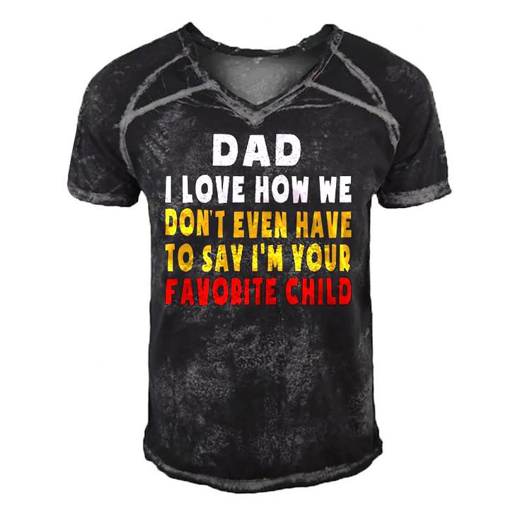 Dad I Love How We Dont Have To Say Im Your Favorite Child Men's Short Sleeve V-neck 3D Print Retro Tshirt