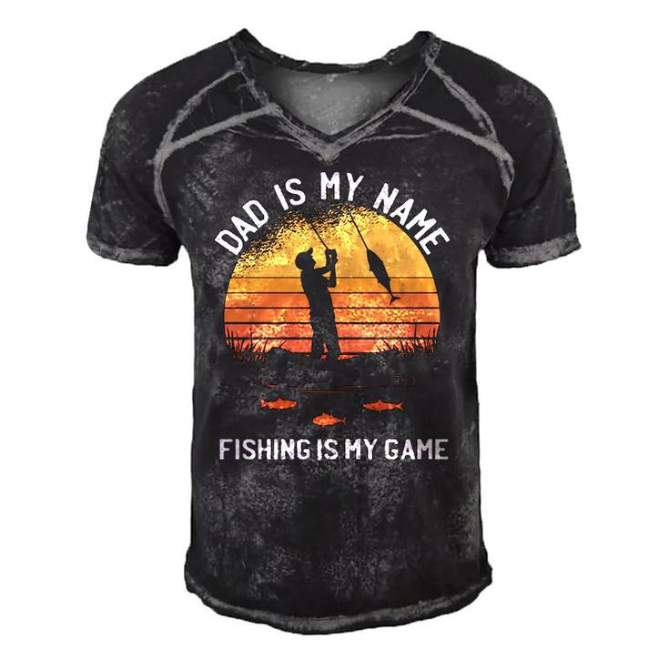 Dad Is My Name Fishing I My Game Sarcastic Fathers Day Men's Short Sleeve V-neck 3D Print Retro Tshirt