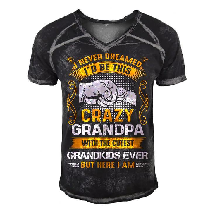 Grandpa Gift   I Never Dreamed I’D Be This Crazy Grandpa Men's Short Sleeve V-neck 3D Print Retro Tshirt