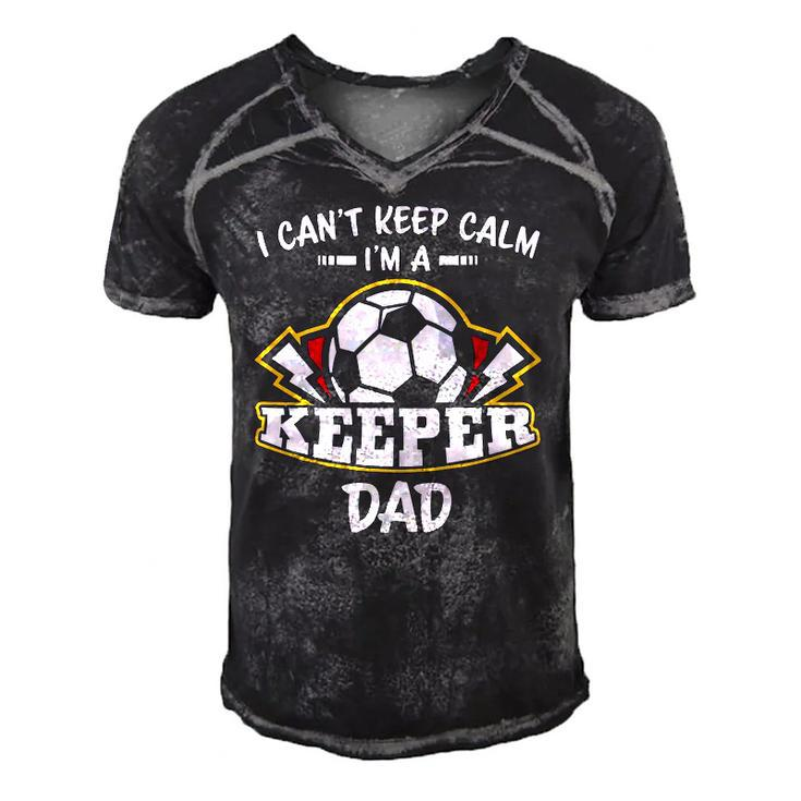 I Cant Keep Calm Im Keeper Dad Soccer Goalie Goalkeeper Men's Short Sleeve V-neck 3D Print Retro Tshirt
