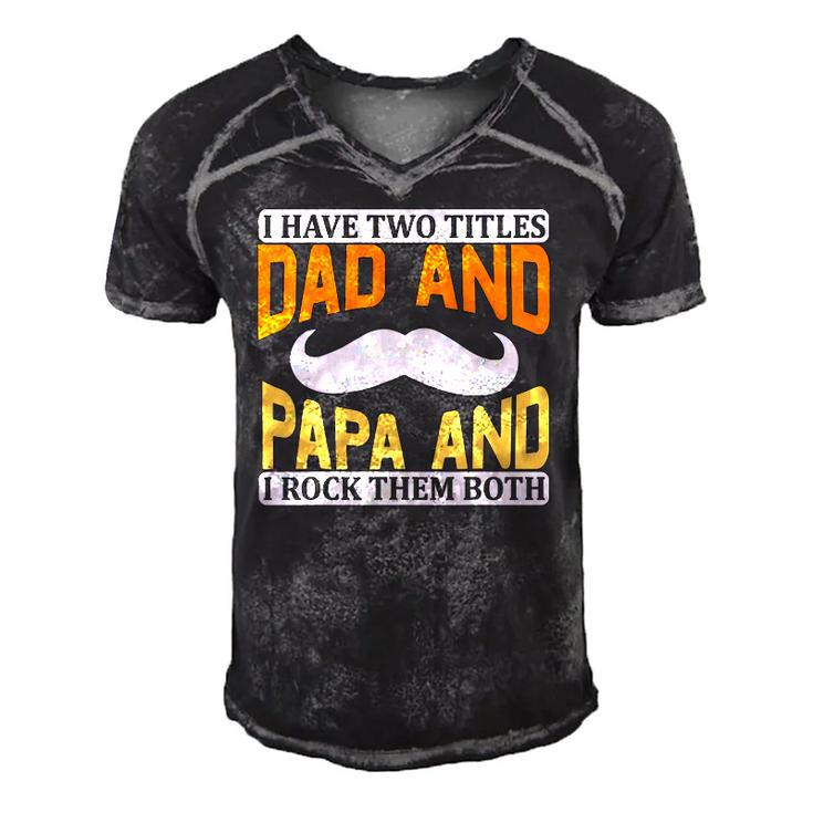 I Have Two Titles Dad And Papa And I Rock Them Both V2 Men's Short Sleeve V-neck 3D Print Retro Tshirt