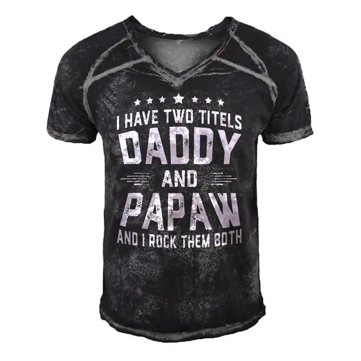 I Have Two Titles Daddy And Papaw I Rock Them Both Men's Short Sleeve V-neck 3D Print Retro Tshirt