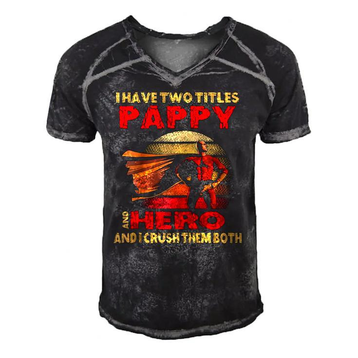I Have Two Titles Pappy Hero Funny Quote Retro Fathers Day Raglan Baseball Tee Men's Short Sleeve V-neck 3D Print Retro Tshirt