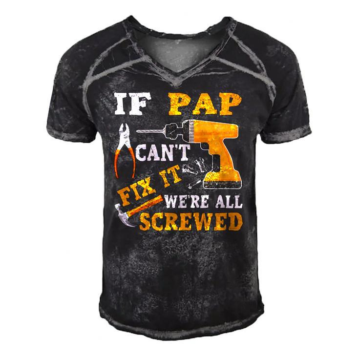 If Pap Cant Fix It Were All Screwed Fathers Day Men's Short Sleeve V-neck 3D Print Retro Tshirt