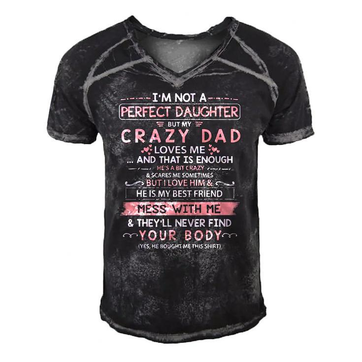 Im Not A Perfect Daughter But My Crazy Dad Loves Me  Men's Short Sleeve V-neck 3D Print Retro Tshirt