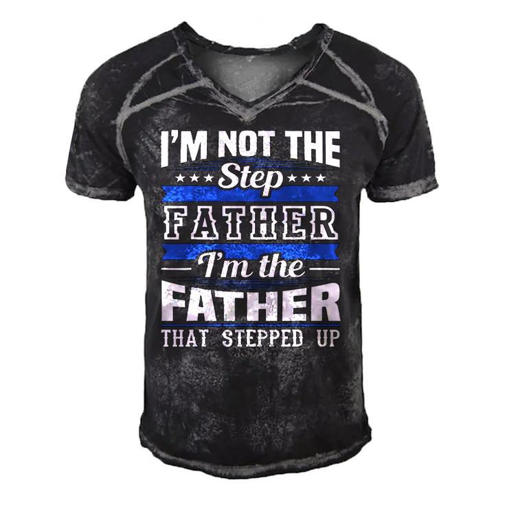 Im Not The Step Dad Im The Dad That Stepped Up Fathers Day Men's Short Sleeve V-neck 3D Print Retro Tshirt